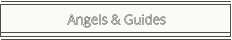 Angels & Guides